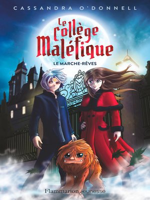 cover image of Le collège maléfique (Tome 1)--Le marche-rêves